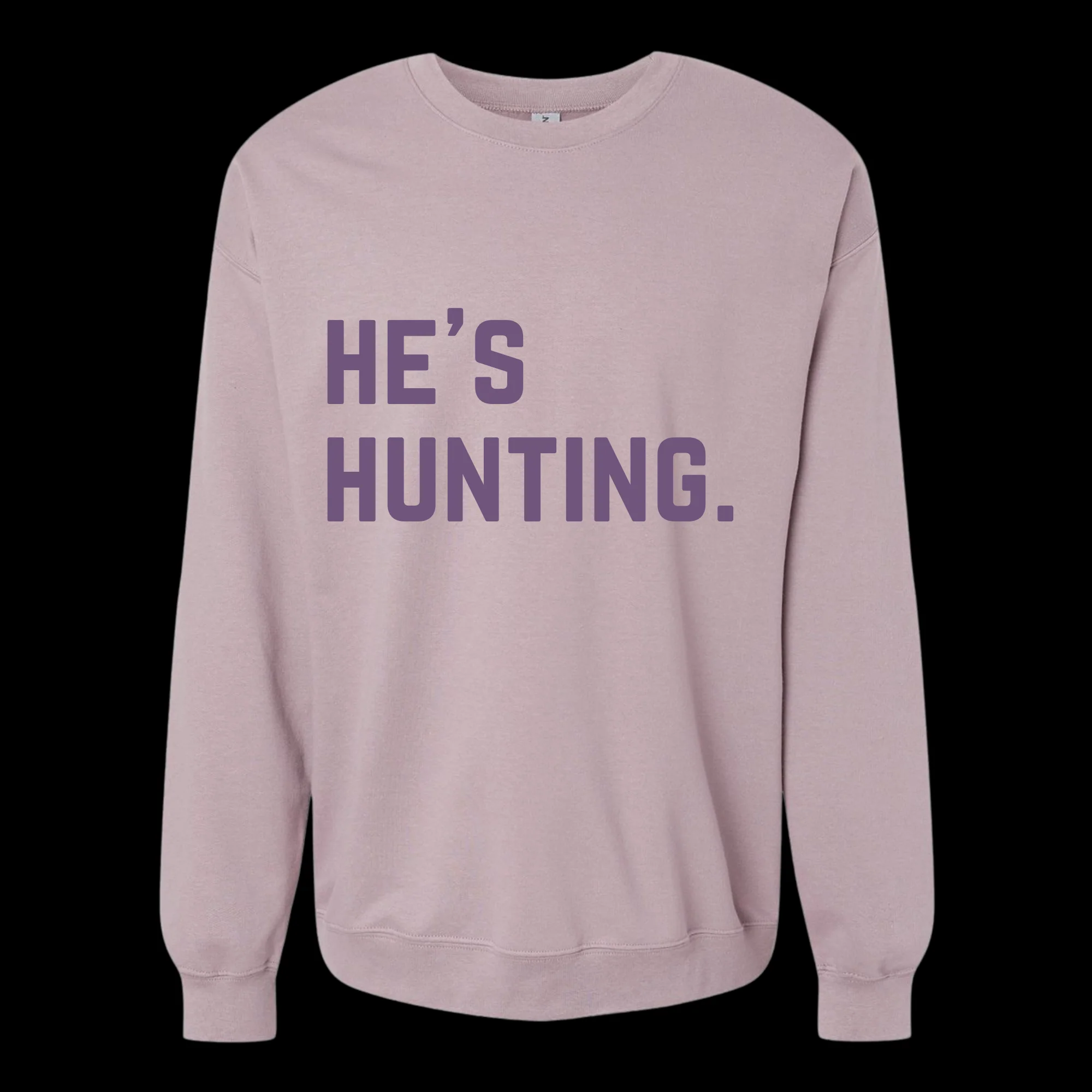 He’s Hunting. Crew Neck Sweatshirt - Image 7